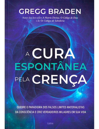 A Cura Espontânea Pela Crença