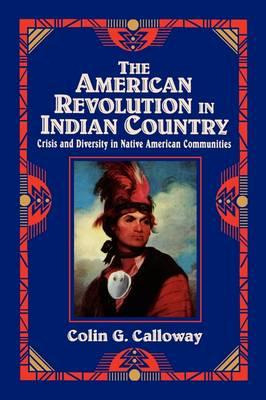 Libro The American Revolution In Indian Country : Crisis ...