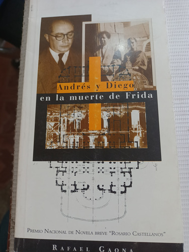 Andrés Y Diego En La Muerte De Frida Kahlo Rafael Gaona