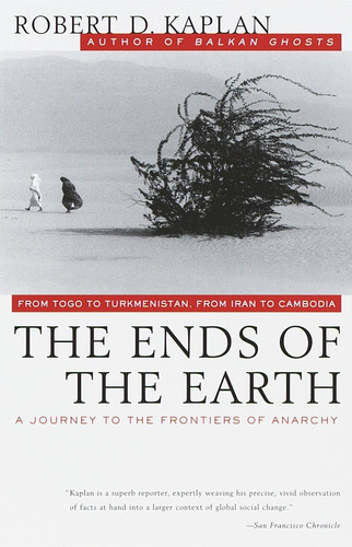 Libro: The Ends Of The Earth: From Togo To Turkmenistan, Fro