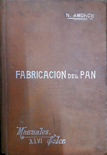 6155 Fabricación Del Pan - Amorós, Narciso