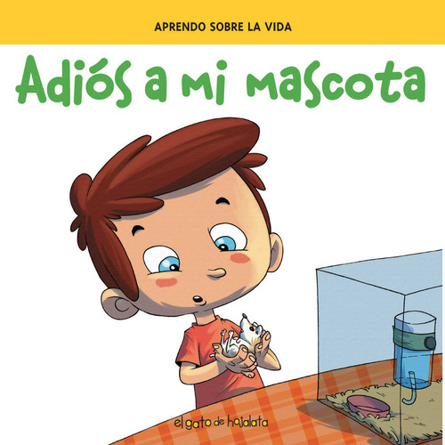 Colección Crezco Y Aprendo - Adiós A Mi Mascota