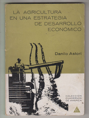 1969 Danilo Astori La Agricultura Y El Desarrollo Economico 