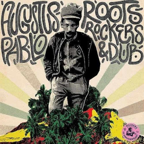 Pablo Augustus Roots Rockers & Dub Remastered Usa Import Cd