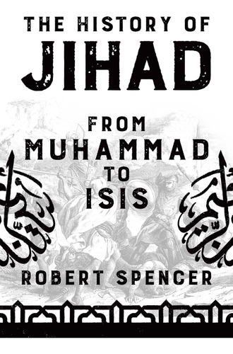 Libro La Historia De La Yihad: De Muhammad A Isis-inglés