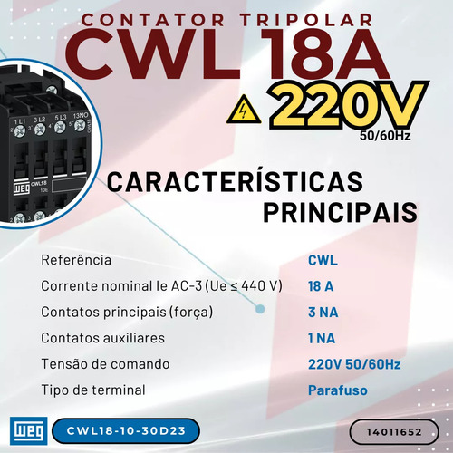 Contator WEG Cwl 18a relé sobrecarga Rwl 11 A 17a
