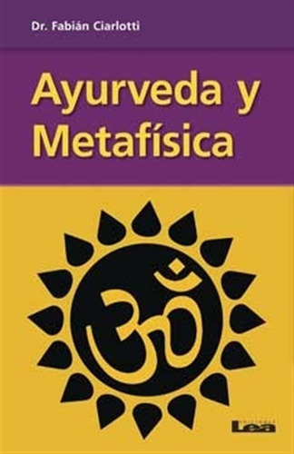 Ayurveda Y Metafisica