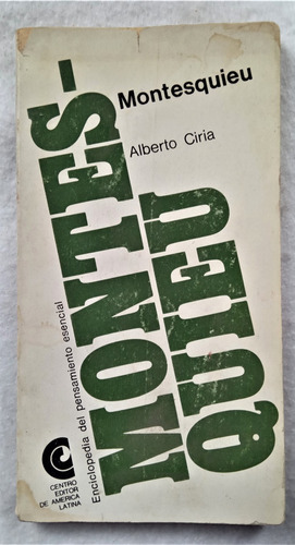Montesquieu - Alberto Ciria - Centro Editor De A.l. 1967