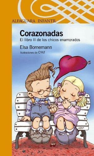 Corazonadas. El Libro Ii De Los Chicos Enamorados