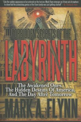 Forbidden Secrets Of The Labyrinth : The Awakened Ones, T...