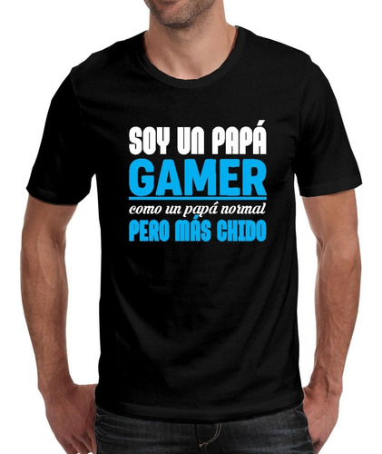 Playera Día Del Padre El Papá Gamer Más Chido Xxl
