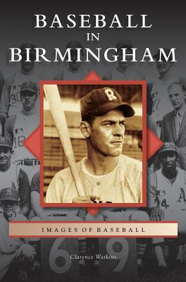 Libro Baseball In Birmingham - Watkins, Clarence