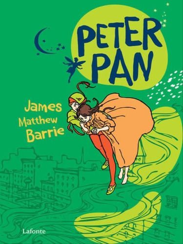 Peter Pan, De Barrie, James Matthew. Editora Lafonte, Capa Mole Em Português
