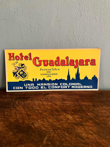 Antiguo Anunció Del Hotel Guadalajara En Cartoncillo. !!!!
