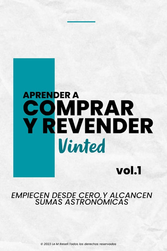 Los Secretos De La Compra Y Reventa En Vinted / Le M Resell