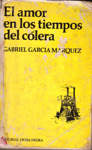 Novela: El Amor En Los Tiempos Del Cólera, Grabriel Garcia M