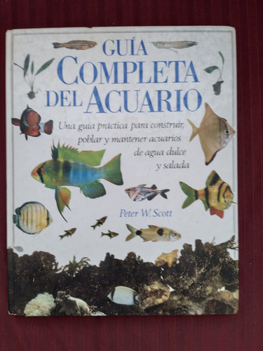 Libro  Guía Completa Del Acuario, Peter W. Scott 