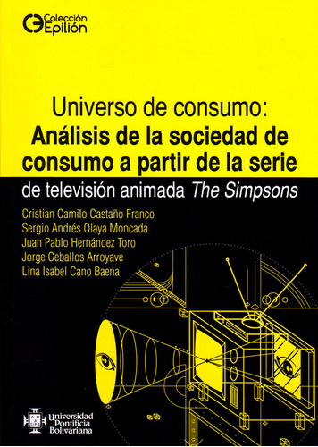 Universo De Consumo Análisis De La Sociedad De Consumo A Par