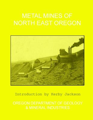 Libro Metal Mines Of North East Oregon - Jackson, Kerby