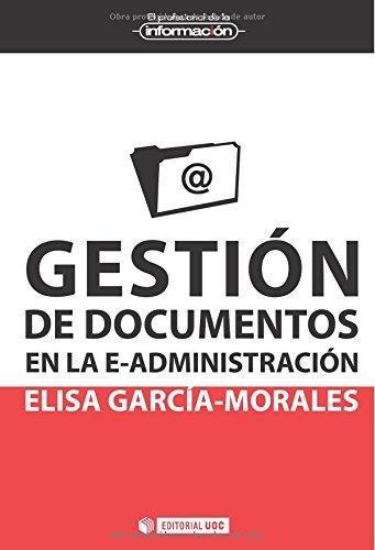 Gestion De Documentos En La E- Administracion Uoc