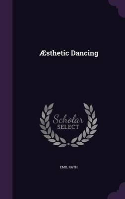 Libro Aesthetic Dancing - Emil Rath