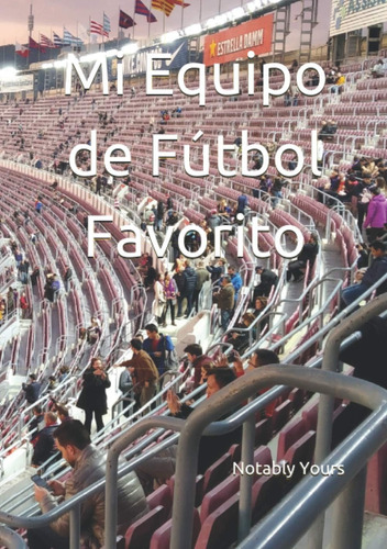 Libro: Mi Equipo De Fútbol Favorito