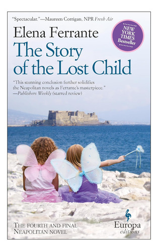 Libro: La Historia Del Niño Perdido: Una Novela (napolitano