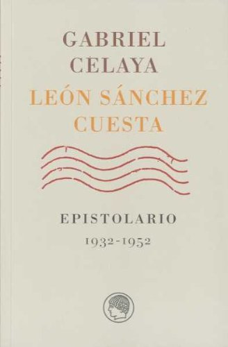 Libro Epistolario 1932-1952 De Celaya Gabriel