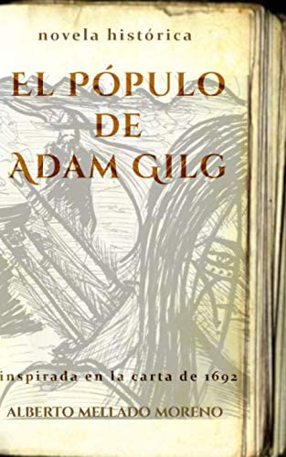 Libro: El Pópulo De Adam GiLG: Novela Histórica (los Comcaac