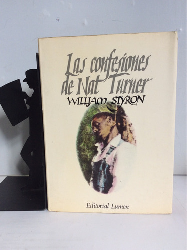 Las Confesiones De Nat Turner - William Styron - Lit Inglesa