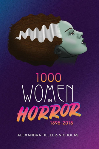 Libro 1000 Women In Horror, 1895-2018 (hardback) Nuevo