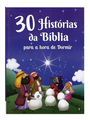 Livro Infantil 30 Histórias Da Bíblia Para A Hora De Dormir