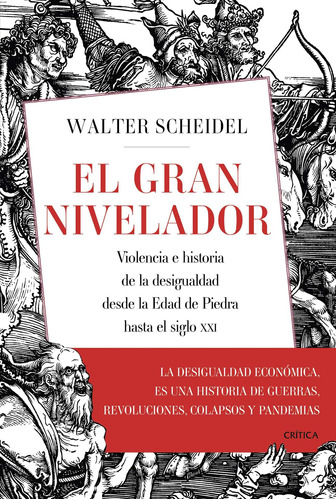 Libro El Gran Nivelador - Walter Scheidel