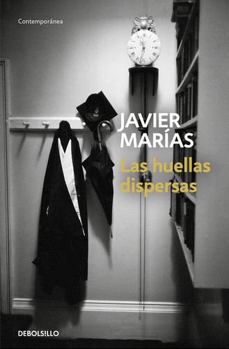 Huellas Dispersas, Las - Javier Marías