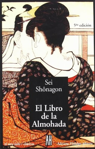 El Libro De La Almohada, Sei Shonagon, Ed. Ah