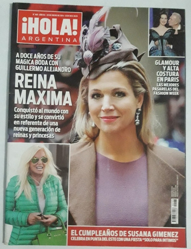 Revista Hola Reina Máxima/ Susana Gimenez/ Alta Costura 
