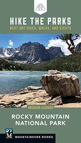 Hike The Parks: Rocky Mountain National Park: Best Day Hikes, Walks, And, De Leonard, Brendan. Editorial Mountaineers Books, Tapa Blanda En Inglés