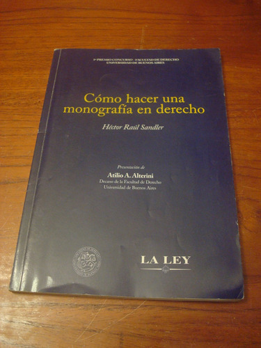  Como Hacer Una Monografía En Derecho H R Sandler La Ley