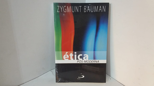 Livro Etica Pos-moderna - Zygmunt Bauman [1997]