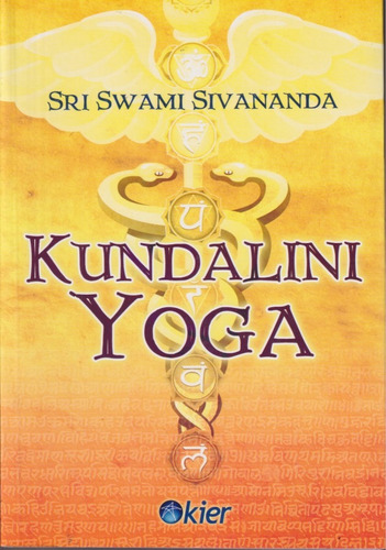 Kundalini Yoga Sri Swami Sivananda 