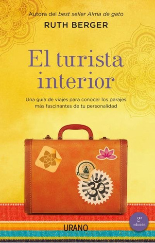 El Turista Interior, De Berger, Ruth. Editorial Urano, Tapa Blanda En Español