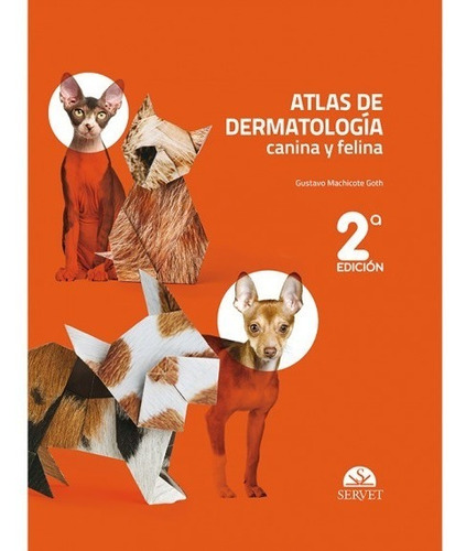 Atlas De Dermatología Canina Y Felina  -  -(t.dura) - *