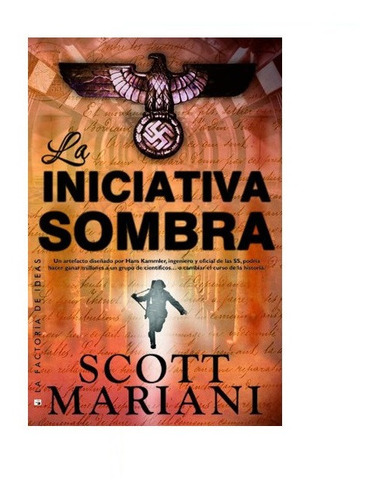 La Iniciativa Sombra Scott Mariani Libro Nuevo