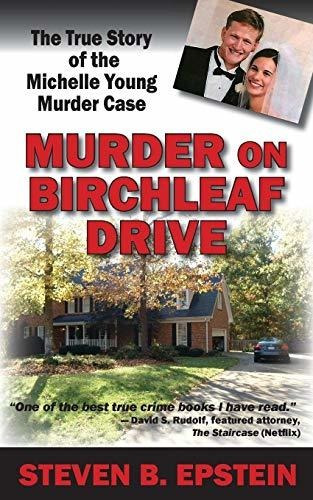 Book : Murder On Birchleaf Drive The True Story Of The...
