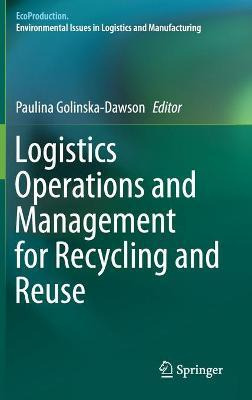 Libro Logistics Operations And Management For Recycling A...