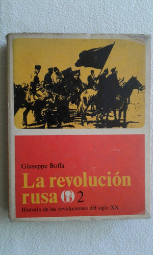 La Revolucion Rusa-volumen 2-giuseppe Boffa-editorial Era-