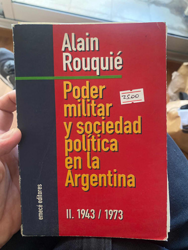 Poder Militar Y Sociedad Política En La Argentina