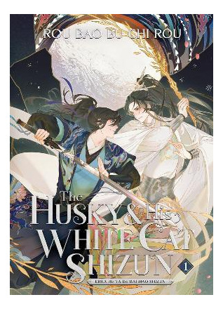 The Husky And His White Cat Shizun: Erha He Ta De Bai Mao Sh