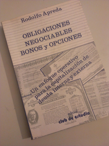 Obligaciones Negociables Bonos Y Opciones Rodolfo Apreda
