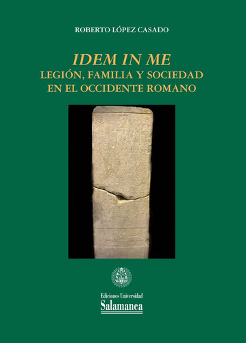 Libro Iden In Me : Legion, Familia Y Sociedad En El Occid...